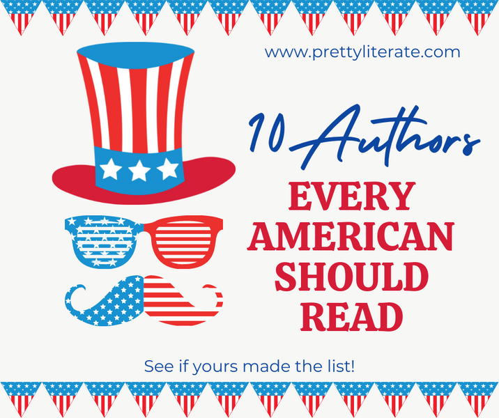 10 Authors Every American Should Read