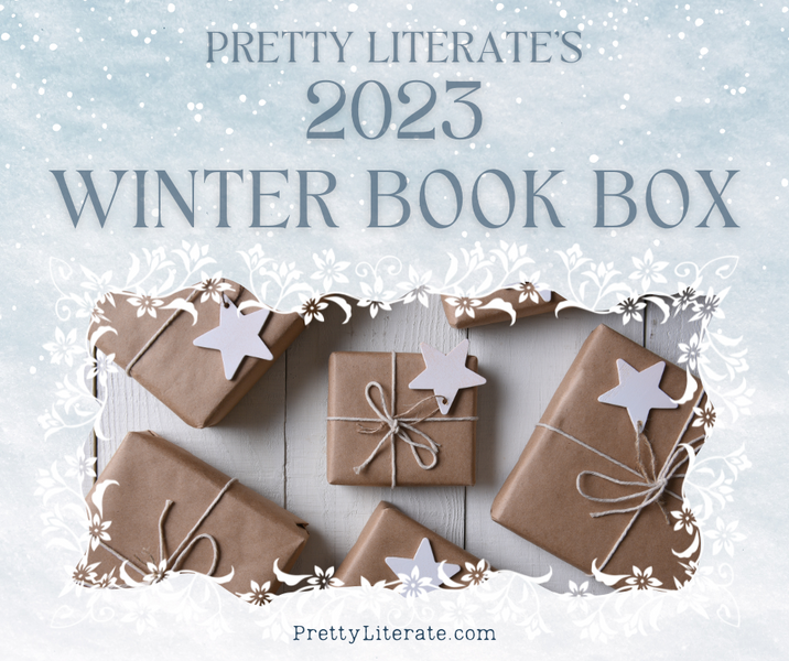 Pretty Literate's 2023 Winter Book Box