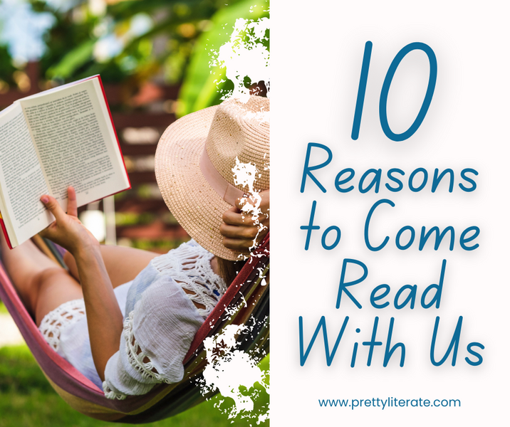 10 Reasons to Come Read With Us