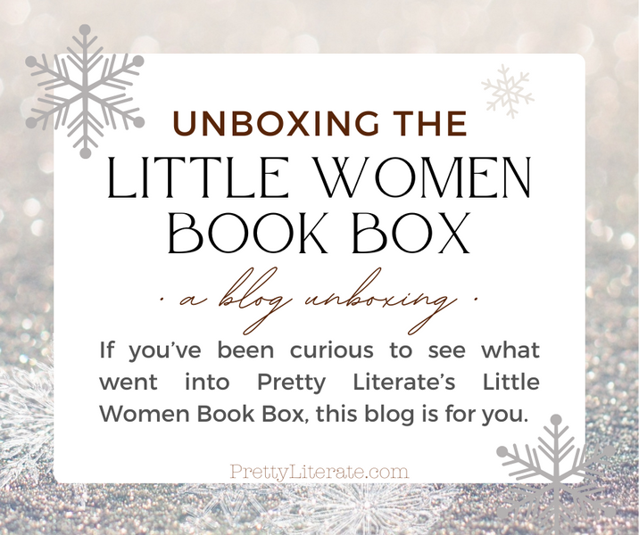 Unboxing the Little Women Book Box