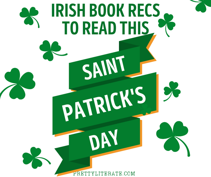 Irish Book Recs to Read this St. Patrick's Day