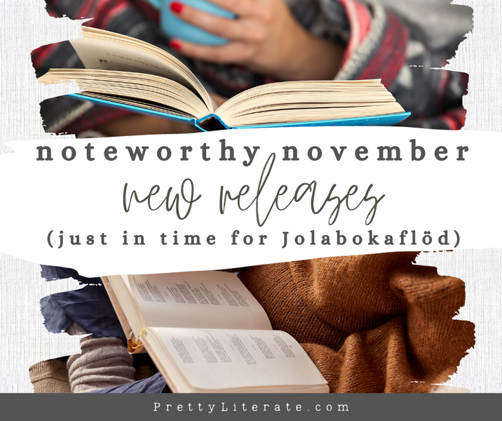 Noteworthy November New Releases (just in time for Jolabokaflöd)