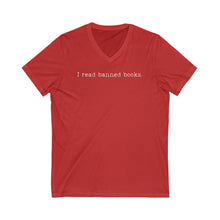 Load image into Gallery viewer, I READ BANNED BOOKS Unisex Jersey Short Sleeve V-Neck Tee
